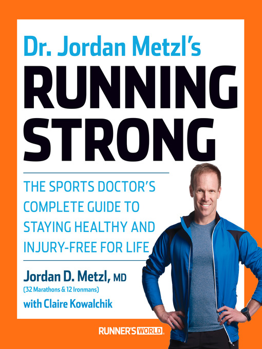 Title details for Dr. Jordan Metzl's Running Strong by Jordan Metzl - Available